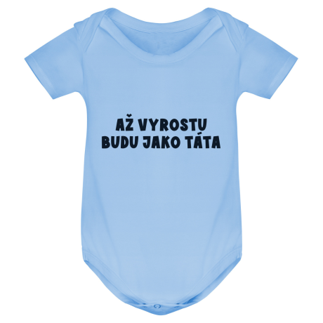 Kojenecké body - AŽ VYROSTU BUDU JAKO TÁTA