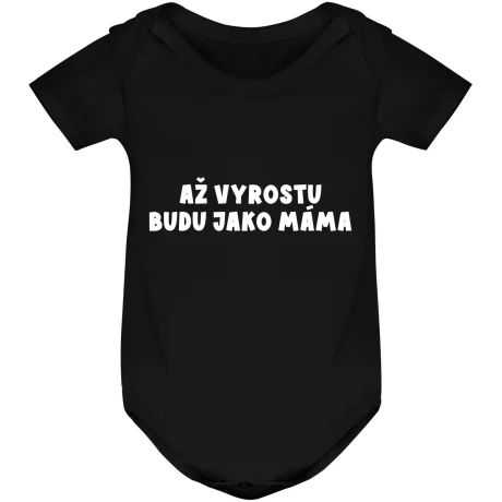 Kojenecké body - AŽ VYROSTU BUDU JAKO MÁMA