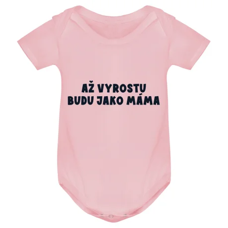 Kojenecké body - AŽ VYROSTU BUDU JAKO MÁMA