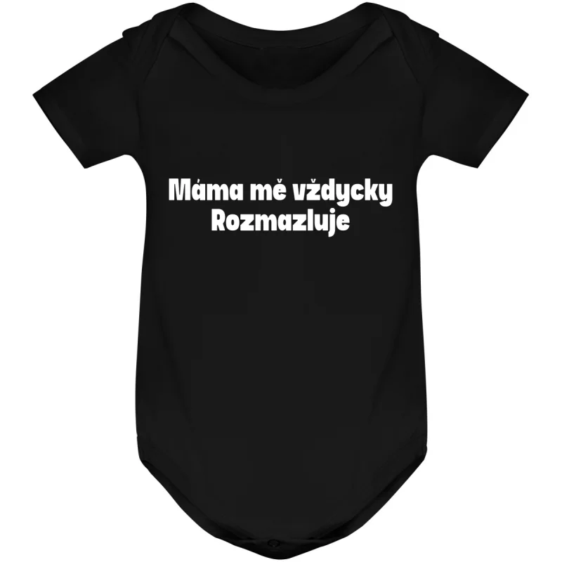 Kojenecké body - MÁMA MĚ VŽDYCKY ROZMAZLUJE