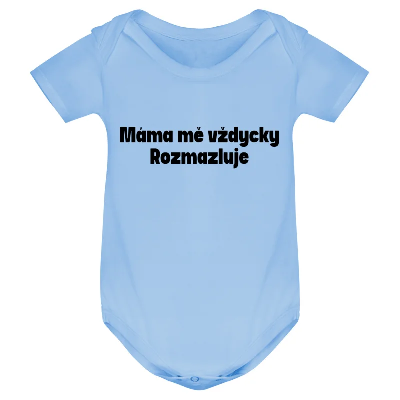 Kojenecké body - MÁMA MĚ VŽDYCKY ROZMAZLUJE