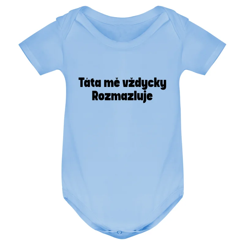 Kojenecké body - TÁTA MĚ VŽDYCKY ROZMAZLUJE