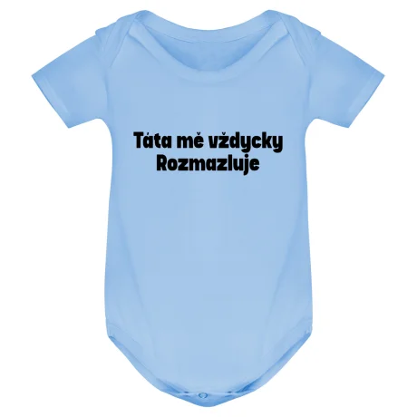 Kojenecké body - TÁTA MĚ VŽDYCKY ROZMAZLUJE