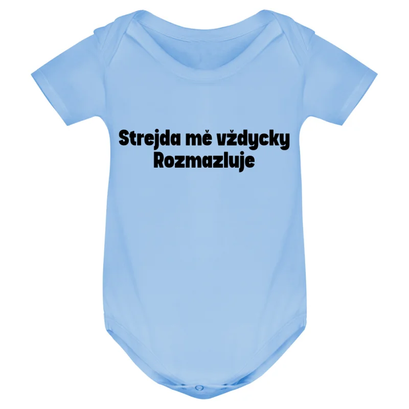 Kojenecké body - STREJDA MĚ VŽDYCKY ROZMAZLUJE