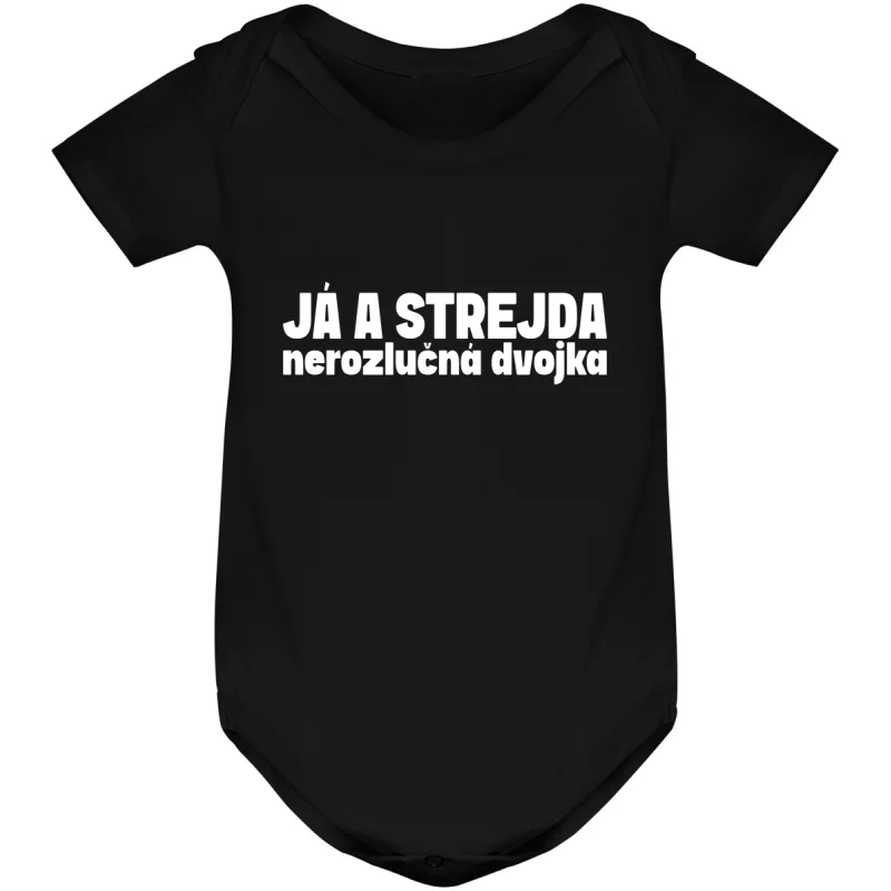 Kojenecké body - JÁ A STREJDA, NEROZLUČNÁ DVOJKA