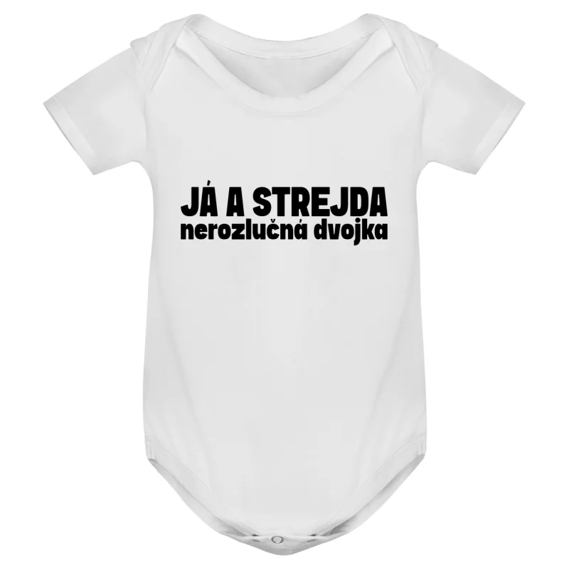 Kojenecké body - JÁ A STREJDA, NEROZLUČNÁ DVOJKA