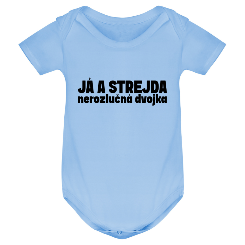 Kojenecké body - JÁ A STREJDA, NEROZLUČNÁ DVOJKA