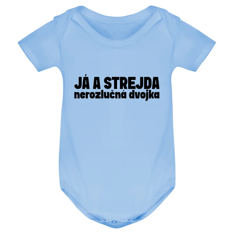 Kojenecké body - JÁ A STREJDA, NEROZLUČNÁ DVOJKA