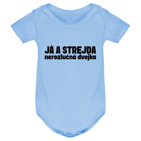 Kojenecké body - JÁ A STREJDA, NEROZLUČNÁ DVOJKA