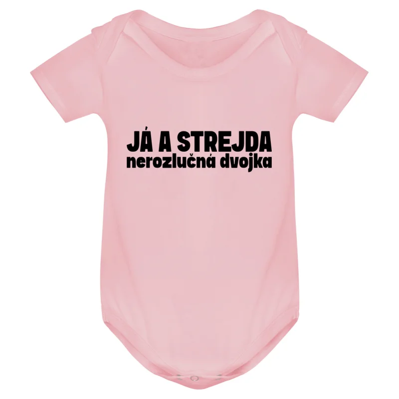 Kojenecké body - JÁ A STREJDA, NEROZLUČNÁ DVOJKA