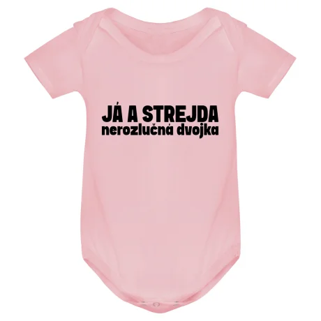 Kojenecké body - JÁ A STREJDA, NEROZLUČNÁ DVOJKA