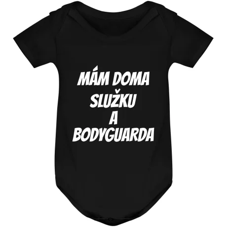 Kojenecké body - MÁM DOMA SLUŽKU A BODYGUARDA