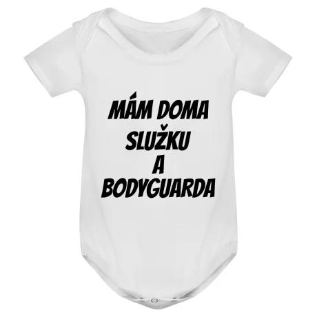 Kojenecké body - MÁM DOMA SLUŽKU A BODYGUARDA