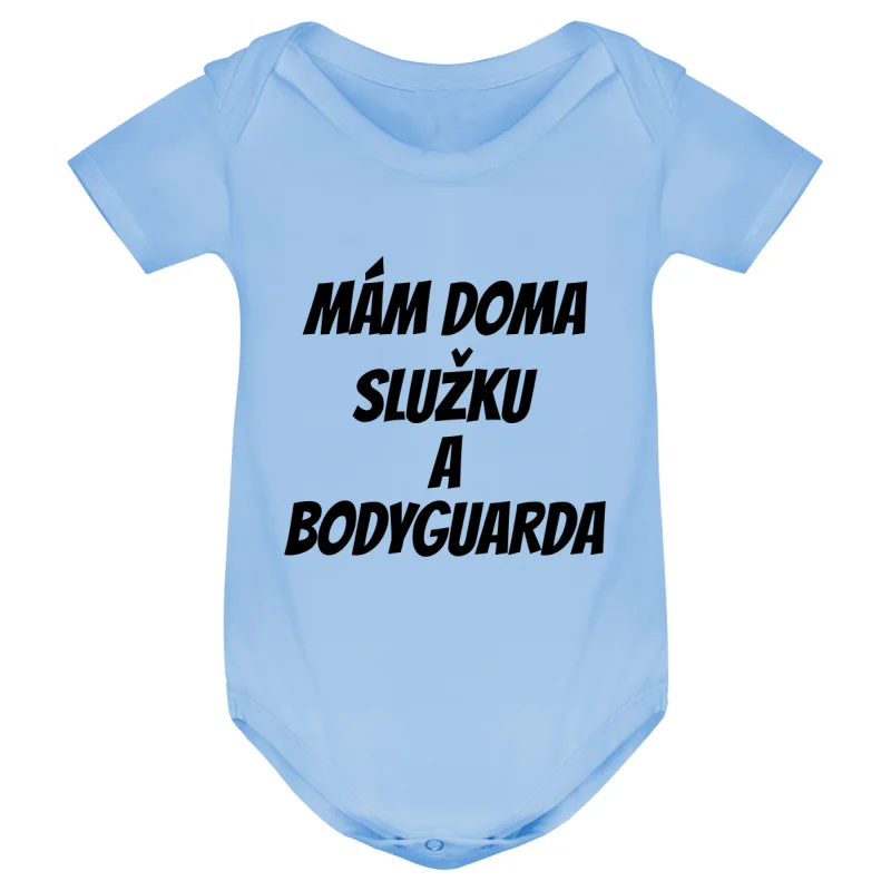 Kojenecké body - MÁM DOMA SLUŽKU A BODYGUARDA