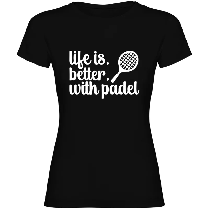 Dámské tričko - LIFE IS BETTER WITH PADEL