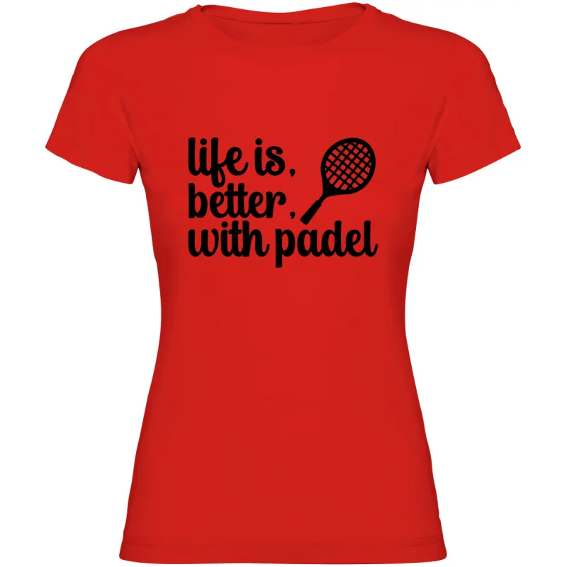 Dámské tričko - LIFE IS BETTER WITH PADEL