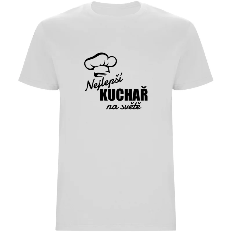 Pánské tričko - NEJLEPŠÍ KUCHAŘ NA SVĚTĚ