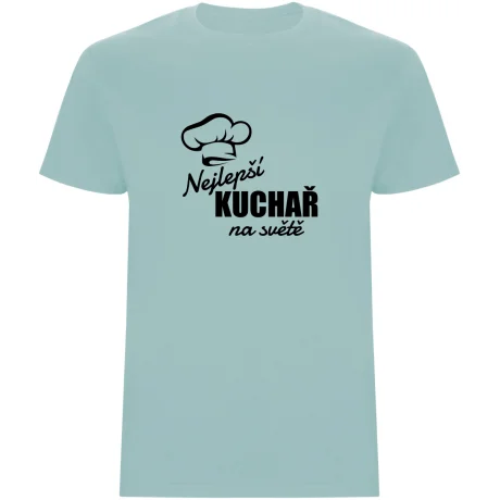 Pánské tričko - NEJLEPŠÍ KUCHAŘ NA SVĚTĚ