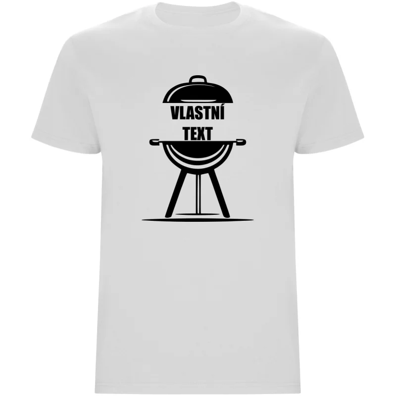 Pánské tričko - GRILL S VLASTNÍM TEXTEM