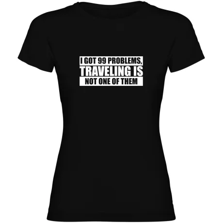 Dámské tričko - MÁM 99 PROBLÉMŮ, ALE CESTOVÁNÍ NENÍ ŽÁDNÝ Z NICH