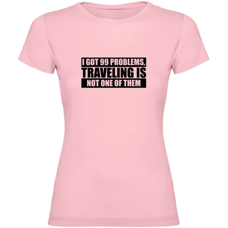 Dámské tričko - MÁM 99 PROBLÉMŮ, ALE CESTOVÁNÍ NENÍ ŽÁDNÝ Z NICH