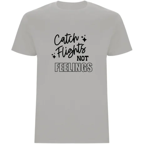 Pánské tričko - CATCH FLIGHTS, NOT FEELINGS