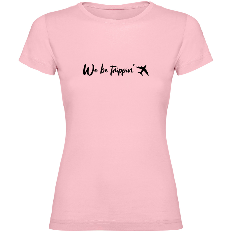 Dámské tričko - WE BE TRIPPIN CESTOVATEL