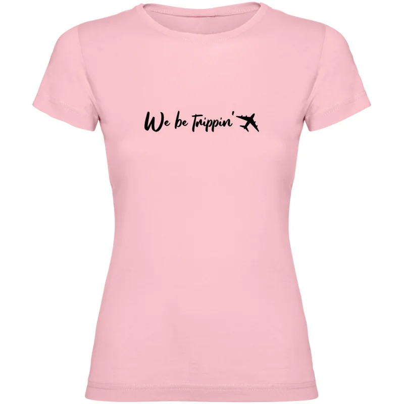 Dámské tričko - WE BE TRIPPIN CESTOVATEL