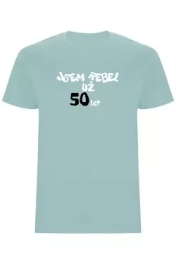 Pánské tričko - JSEM REBEL UŽ 50 LET