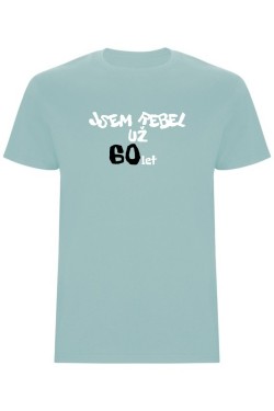 Pánské tričko - JSEM REBEL UŽ 60 LET