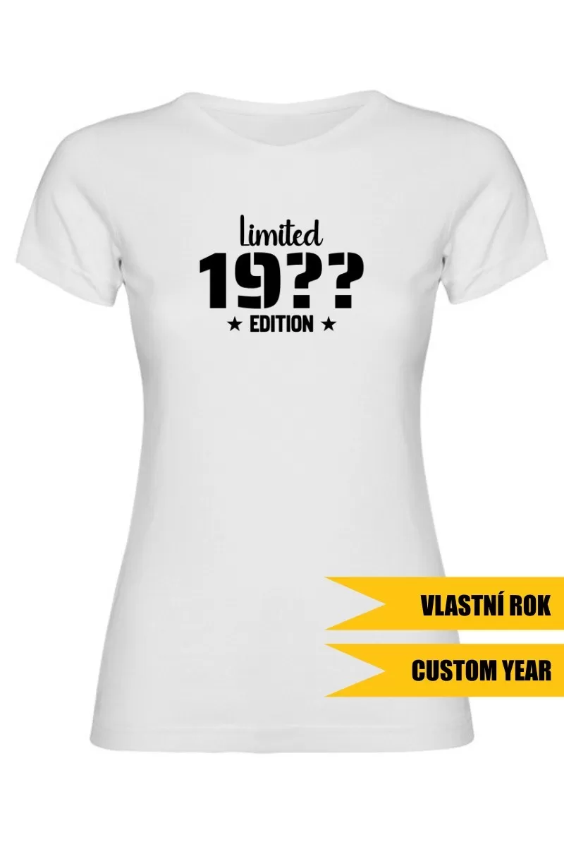 Dámské tričko - LIMITED EDITION