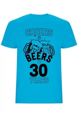Pánské tričko - CHEERS BEERS TO 30 YEARS