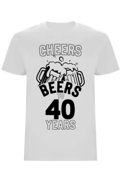 Pánské tričko - CHEERS BEERS TO 40 YEARS