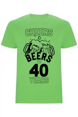 Pánské tričko - CHEERS BEERS TO 40 YEARS