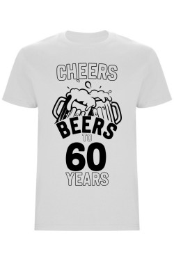 Pánské tričko - CHEERS BEERS TO 60 YEARS
