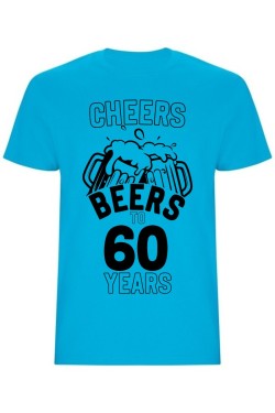 Pánské tričko - CHEERS BEERS TO 60 YEARS
