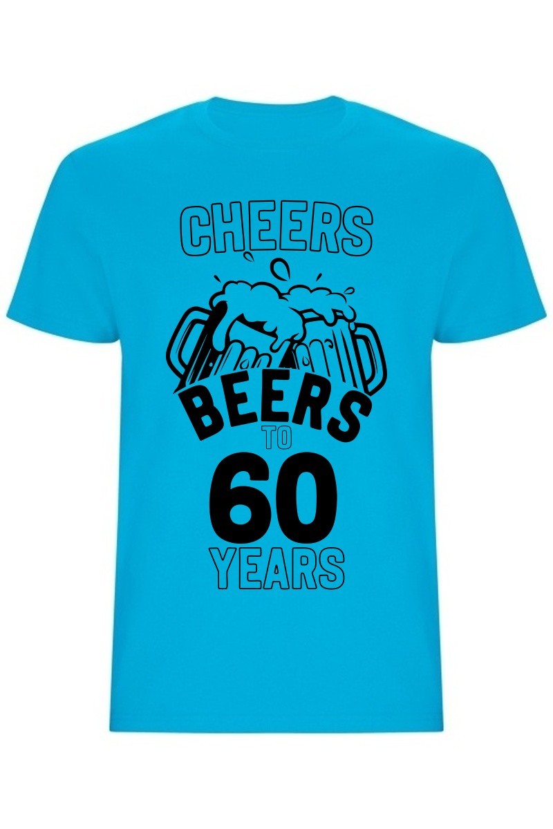 Pánské tričko - CHEERS BEERS TO 60 YEARS