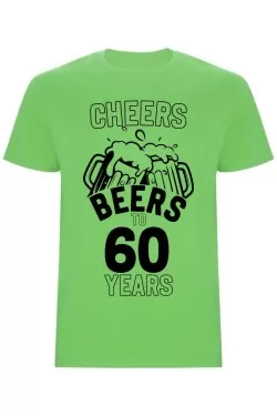 Pánské tričko - CHEERS BEERS TO 60 YEARS