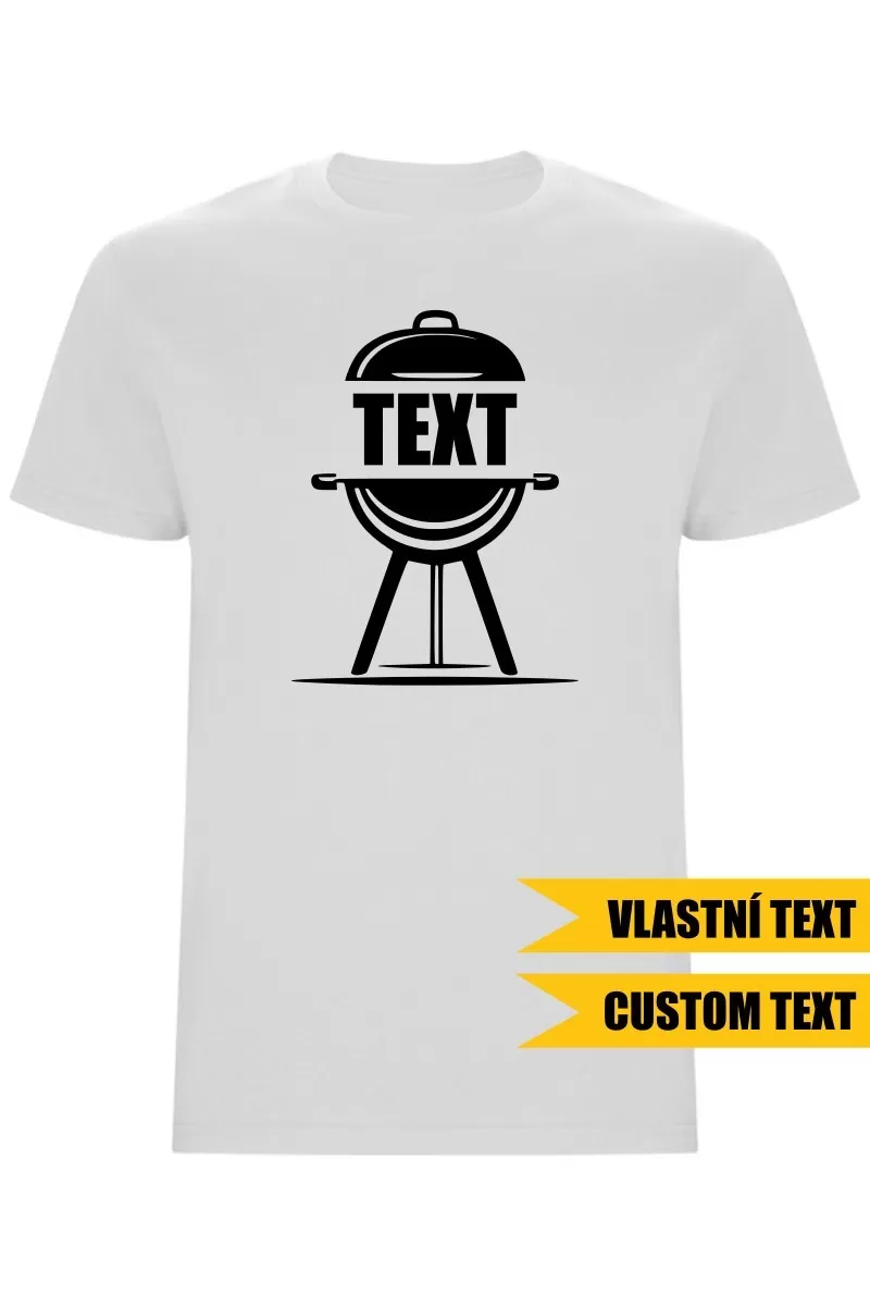 Pánské tričko - GRILL S VLASTNÍM TEXTEM