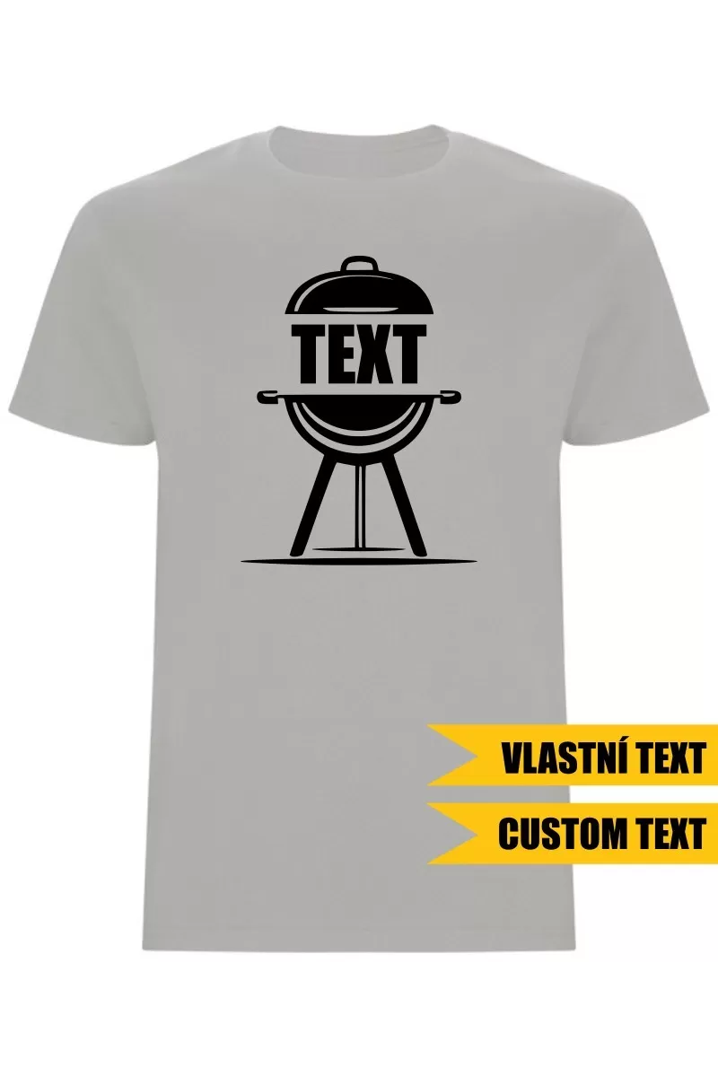 Pánské tričko - GRILL S VLASTNÍM TEXTEM