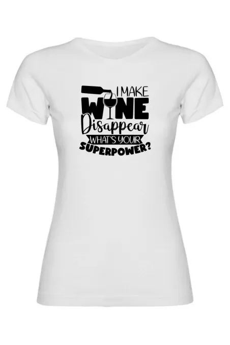 Dámské tričko - I MAKE WINE DISAPPEAR