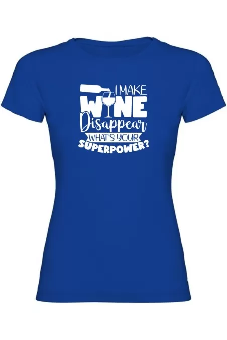 Dámské tričko - I MAKE WINE DISAPPEAR