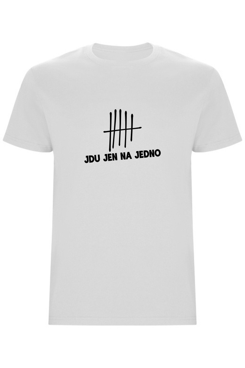 Pánské tričko - JDU JEN NA JEDNO