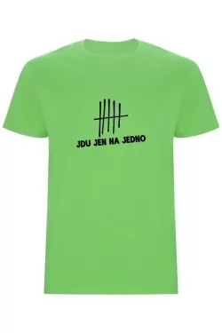 Pánské tričko - JDU JEN NA JEDNO