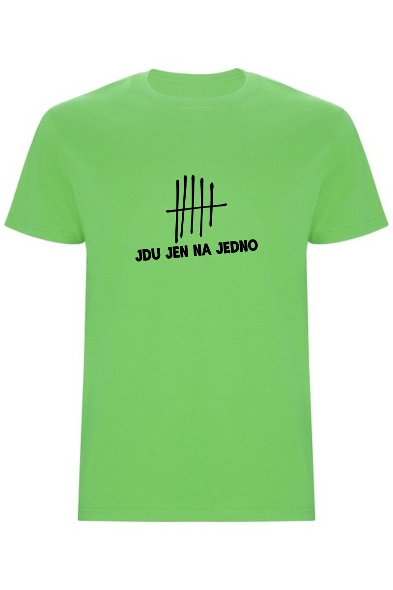 Pánské tričko - JDU JEN NA JEDNO