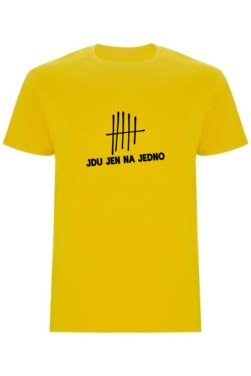 Pánské tričko - JDU JEN NA JEDNO