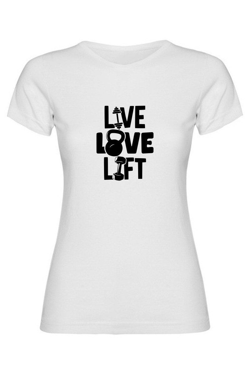 Dámské tričko - LIVE, LOVE, LIFT