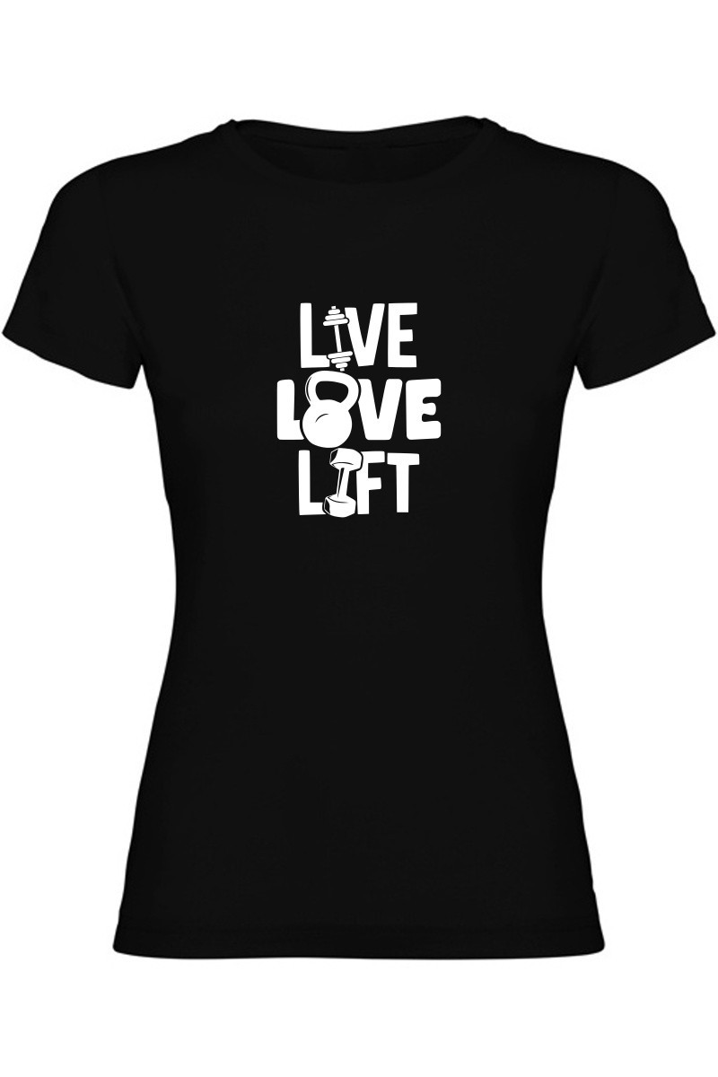 Dámské tričko - LIVE, LOVE, LIFT