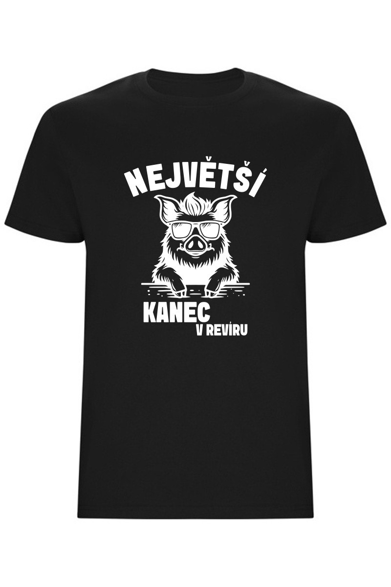 Pánské tričko - NEJVĚTŠÍ KANEC V REVÍRU