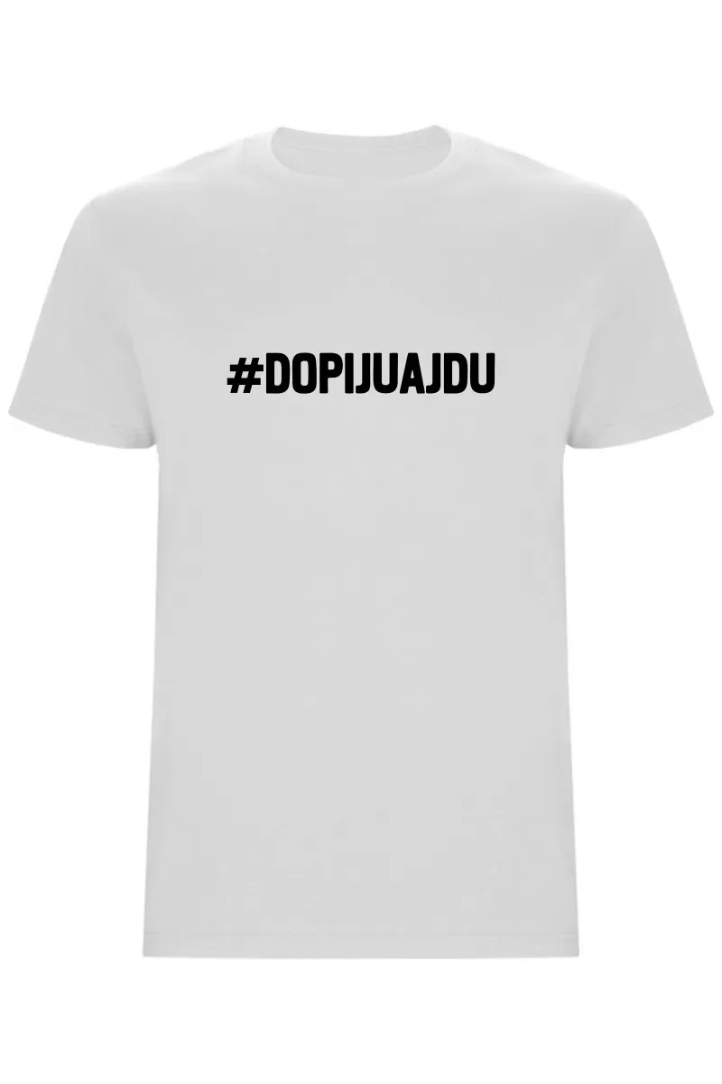 Pánské tričko - DOPIJU A JDU